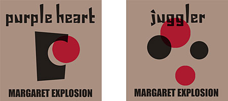 Margaret Explosion 45 "Purple Heart" b/w "Juggler" (EAR16)
