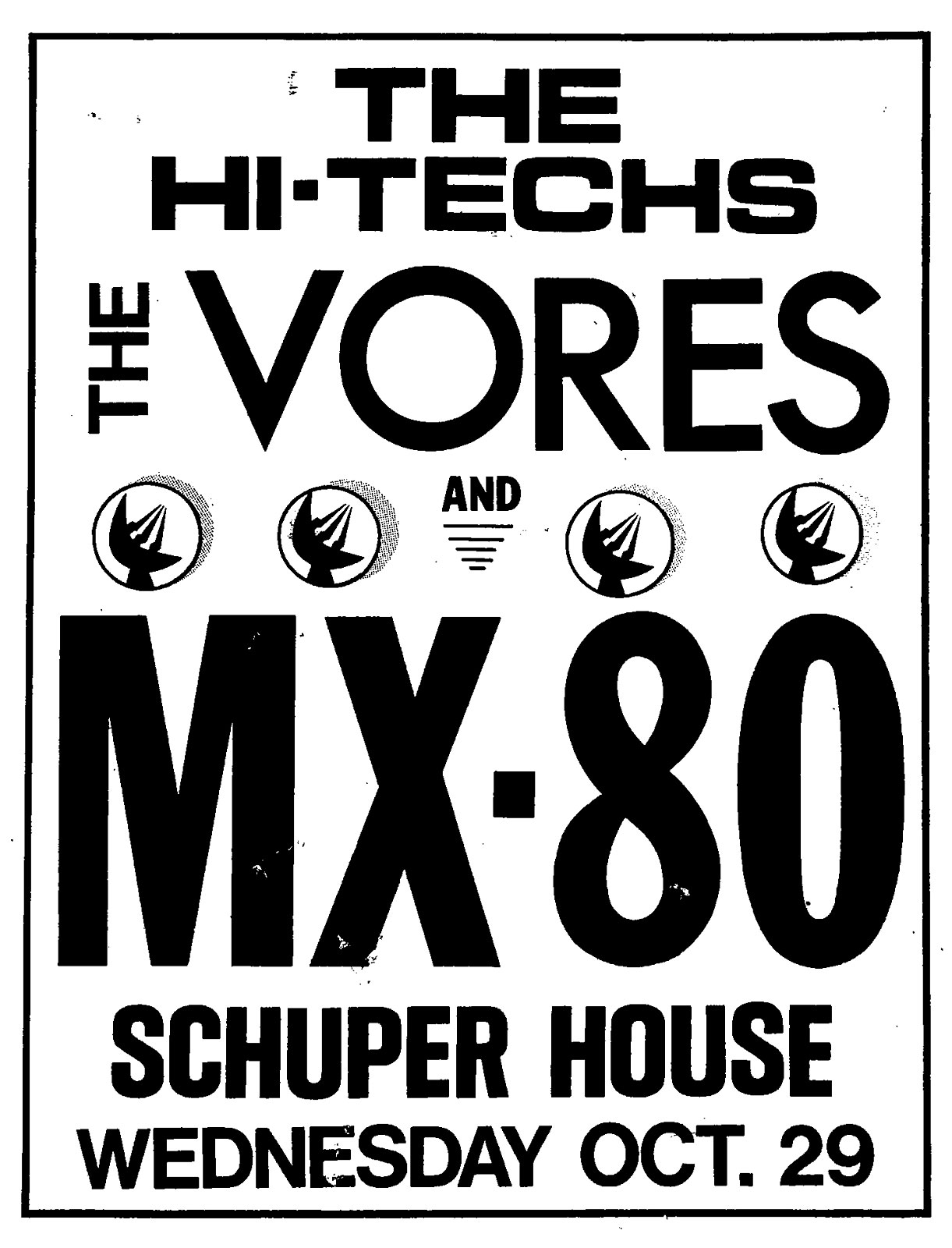 Poster for Hi-Techs, The Vores and MX-80 Sound at Schuper House in Buffalo, New York 10.29.1980