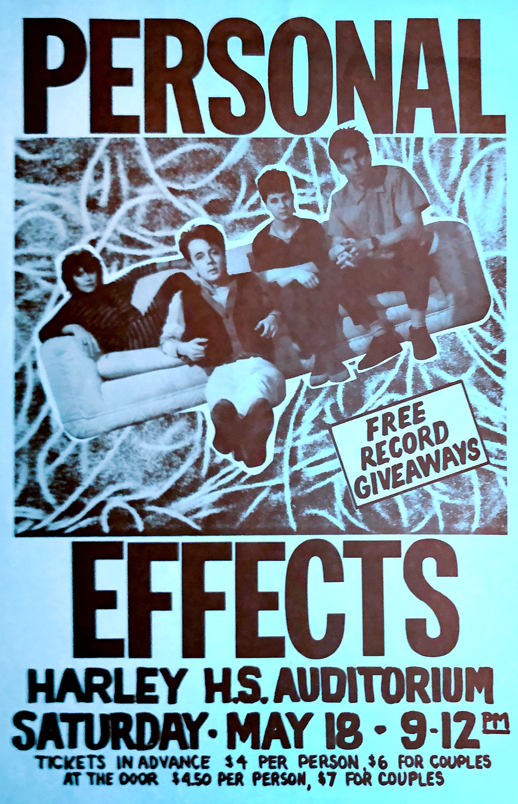 Poster for Personal Effects at Harley High School in Rochester, New York on 05.18.1985. Robin Mills Goldblatt, Personal Effects bass player, was a senior at Harley at the time.