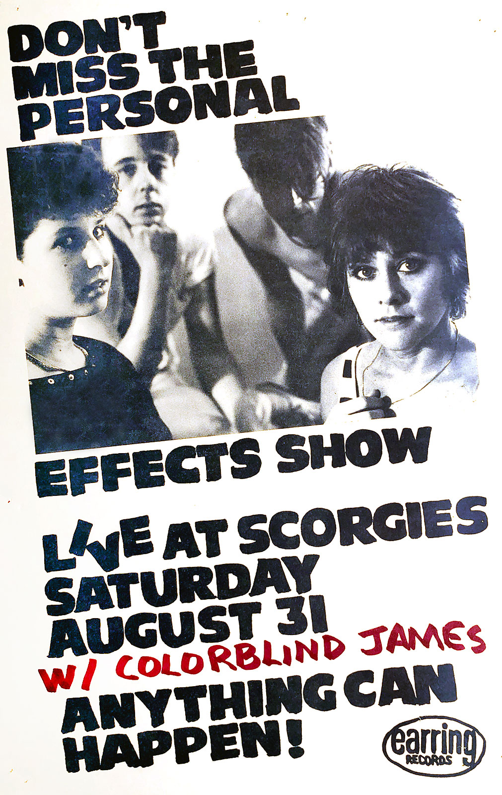 Poster for Personal Effects with Colorblind James Experience at Scorgie's in Rochester, New York on 08.31.1985. Colorblind James must have been a late addition to the bill as I wrote their name on each poster.