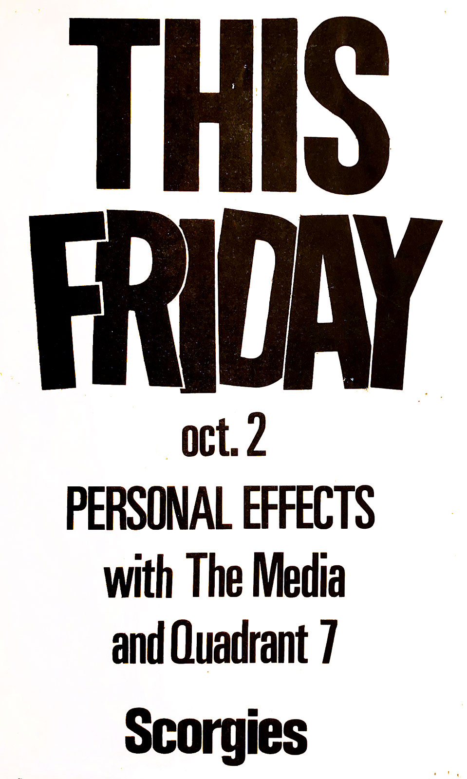 Poster for Personal Effects withThe Media and Quadrant 7 at Scorgie's in Rochester, New York on 10.02.1981
