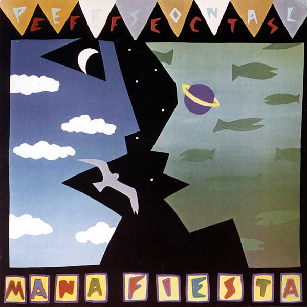 Personal Effects album "Mana Fiesta" on Restless/Enigma in US and Virgin Records in Europe 1986