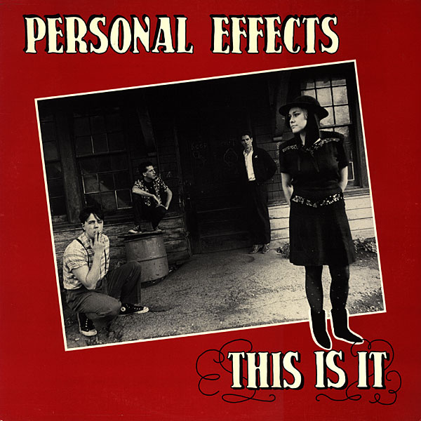 Personal Effects album "This Is It" on Earring Records 1984 EAR 1