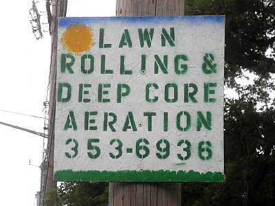 Lawn Rolling Deep Core Aeration sign