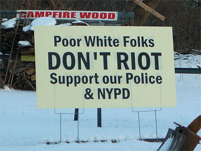 Poor White Folks don't riot sign