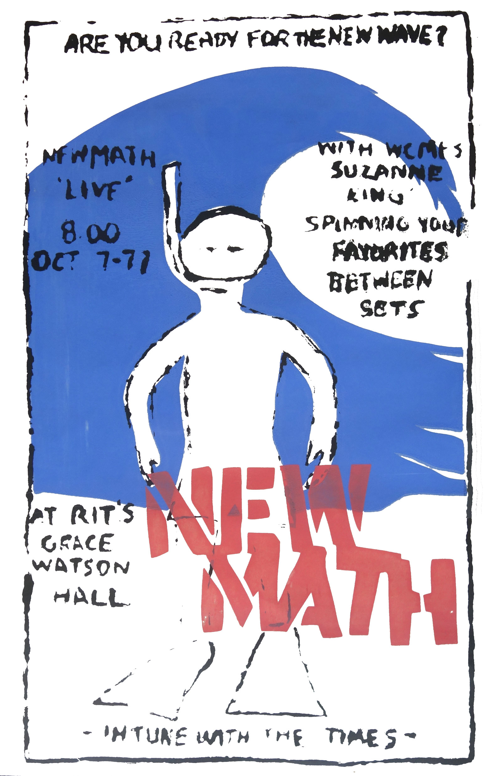 3 color silkscreen poster for New Math gig at R.I.T Grace Watson Hall on October 7, 1977