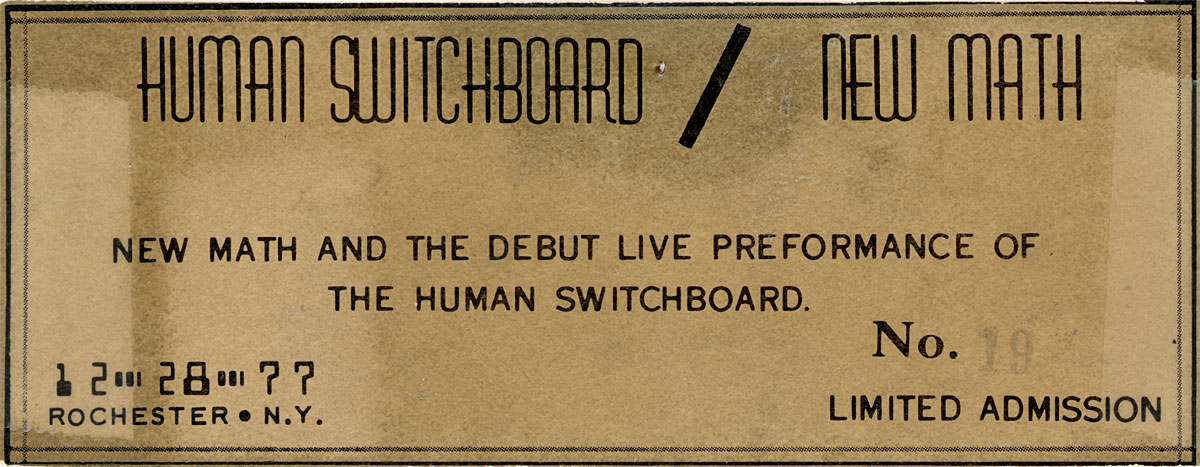 Ticket for New Math and the debut performance of Human Swithboard