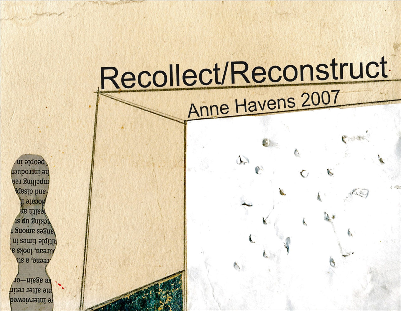 Cover of Anne Havens "Recollect/Reconstruct" 2007
