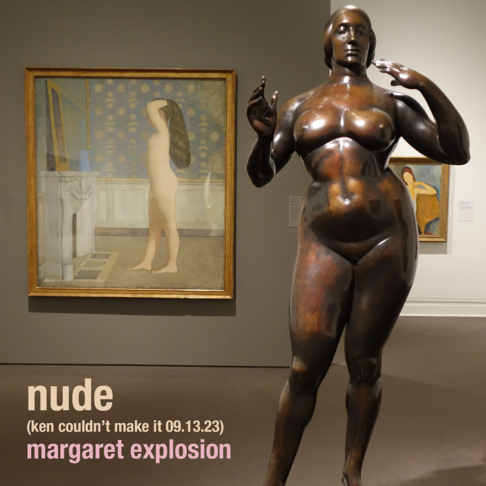 Margaret Explosion "Nude" September 13 2023 at Little Theatre Café